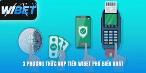 Nạp tiền WIBET